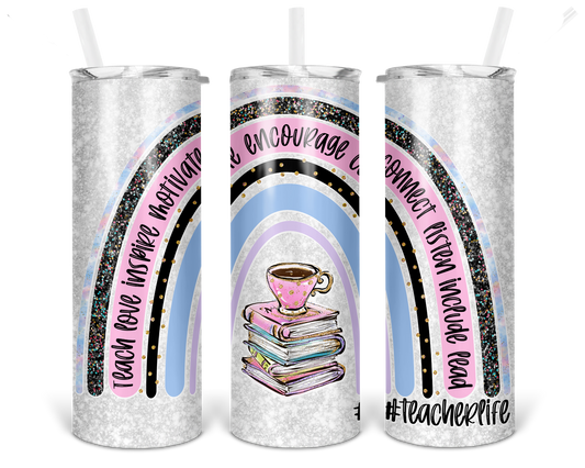 Rainbow Inspirational Teacher Tumbler | Teacher | Teaching | #Teacherlife | Teacher Quotes | Gift | Teacher Appreciation